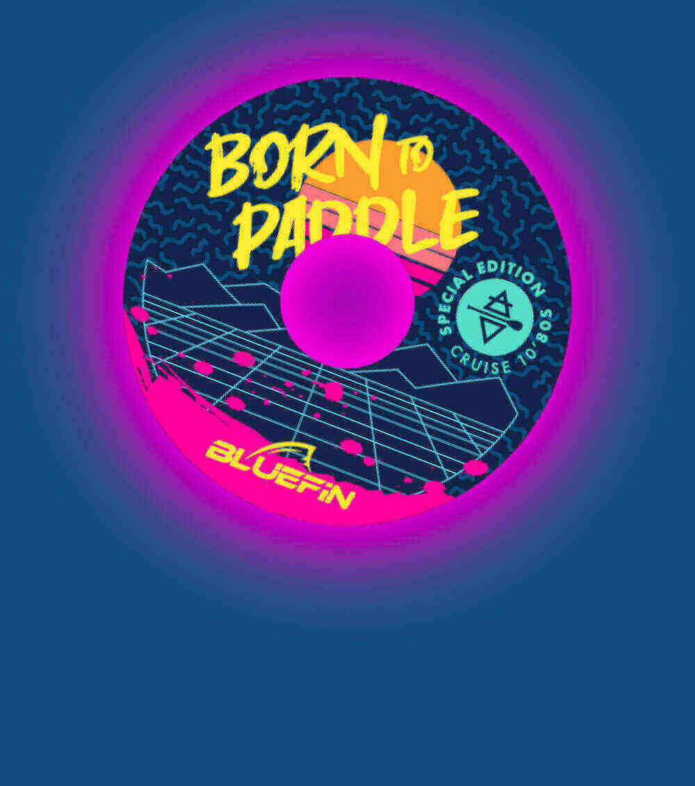 Round graphic with neon colors, text 'Born to Paddle', and Bluefin logo in the center.