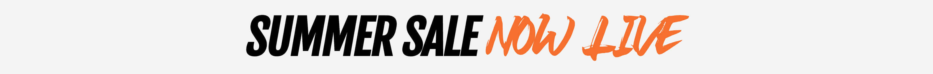 Text graphic announcing "SUMMER SALE NOW LIVE" in bold black and orange letters on a light background